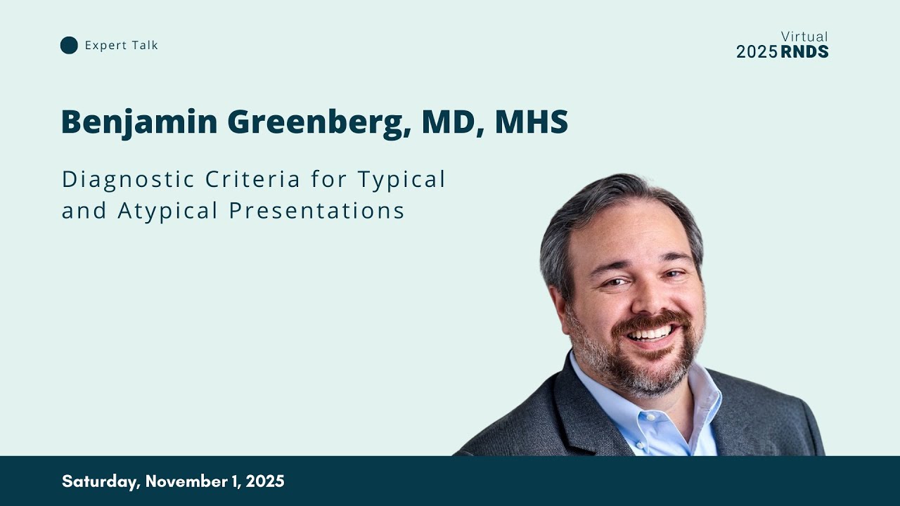 2025 RNDS | Diagnostic Criteria for Typical and Atypical Presentations