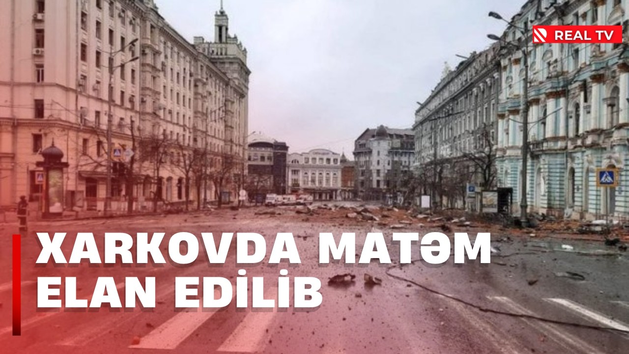 Xarkovda matəm elan edilib