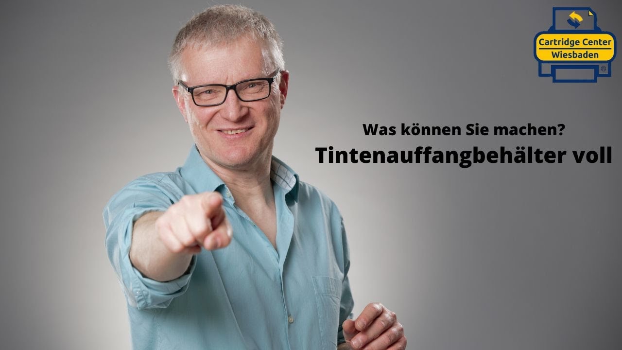 Tintenauffangbehälter voll - was können Sie machen