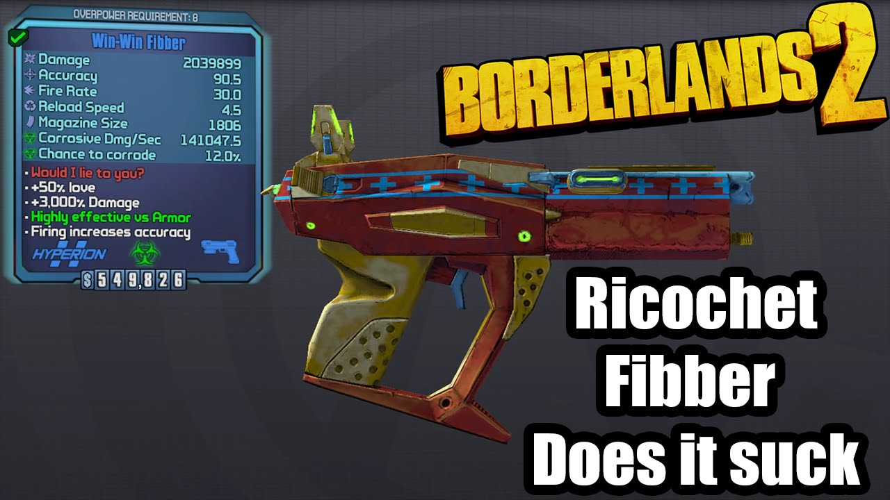 Borderlands 2: Ricochet Fibber - Does it suck?!