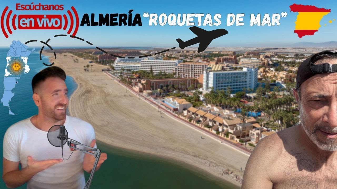 🔴EN VIVO desde Almeria ( Roquetas de Mar ) 🇪🇸 #emigrar #espa&ntilde;a #Almeria #podcast #directo