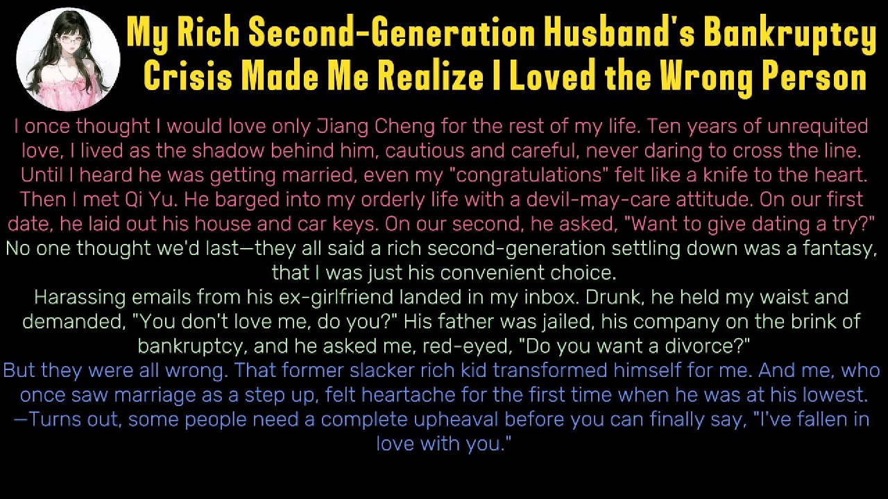《My Rich Second-Generation Husband's Bankruptcy Crisis Made Me Realize I Loved the Wrong Person》