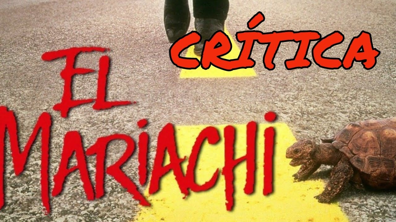 EL MARIACHI DE ROBERT RODRÍGUEZ | LA PELÍCULA QUE REALIZÓ  CON SOLAMENTE 7000 DÓLARES
