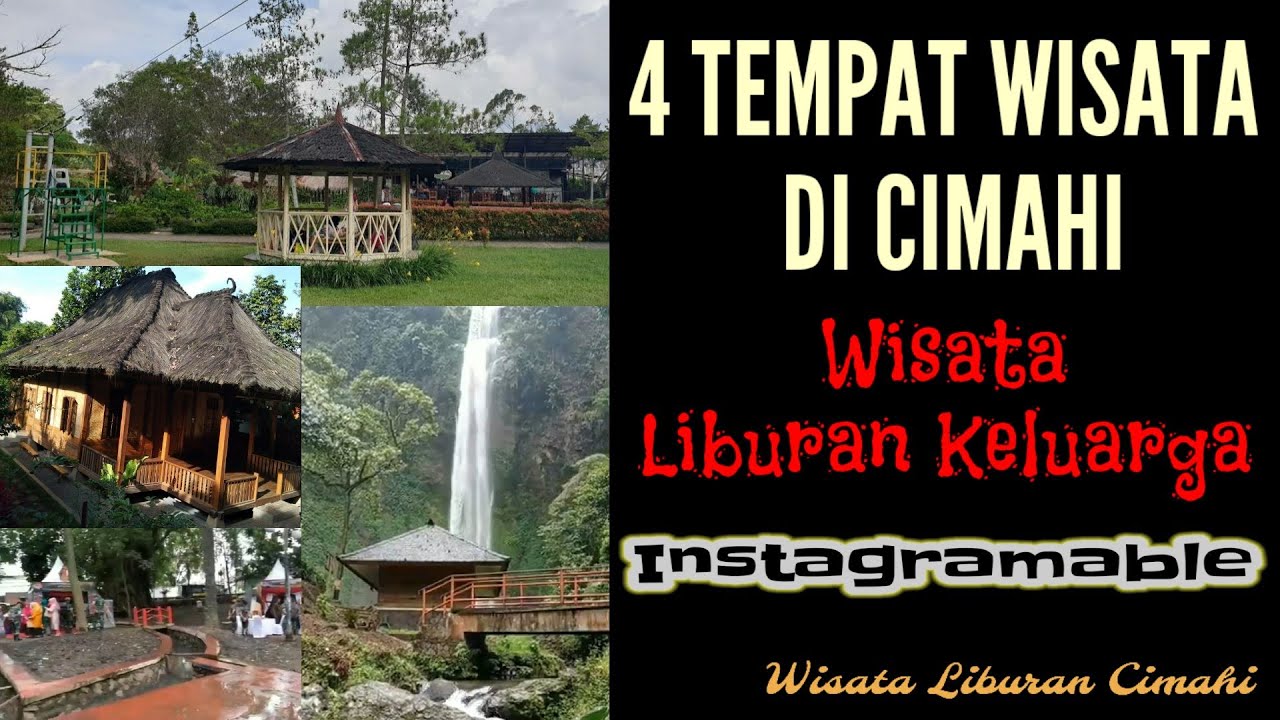 4 Tempat Wisata Cimahi Cocok Untuk Liburan Keluarga