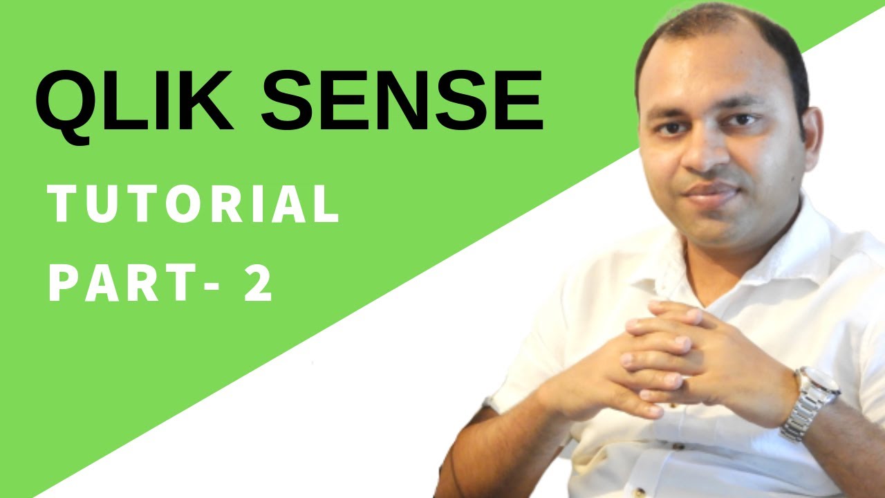 Qlik Sense Basic Tutorial for beginners [Complete Tutorial] - Getting started - Part-2-of-10