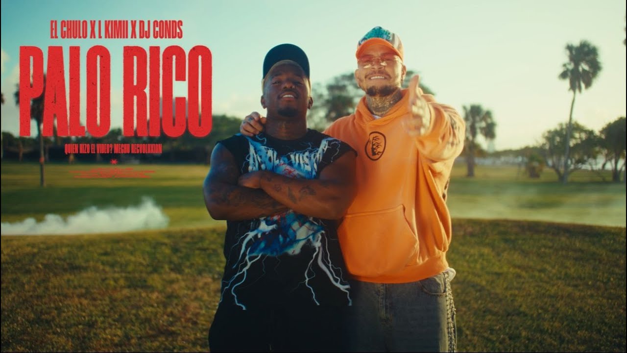 El Chulo x L Kimii x Dj Conds - Palo Rico (Video Oficial)