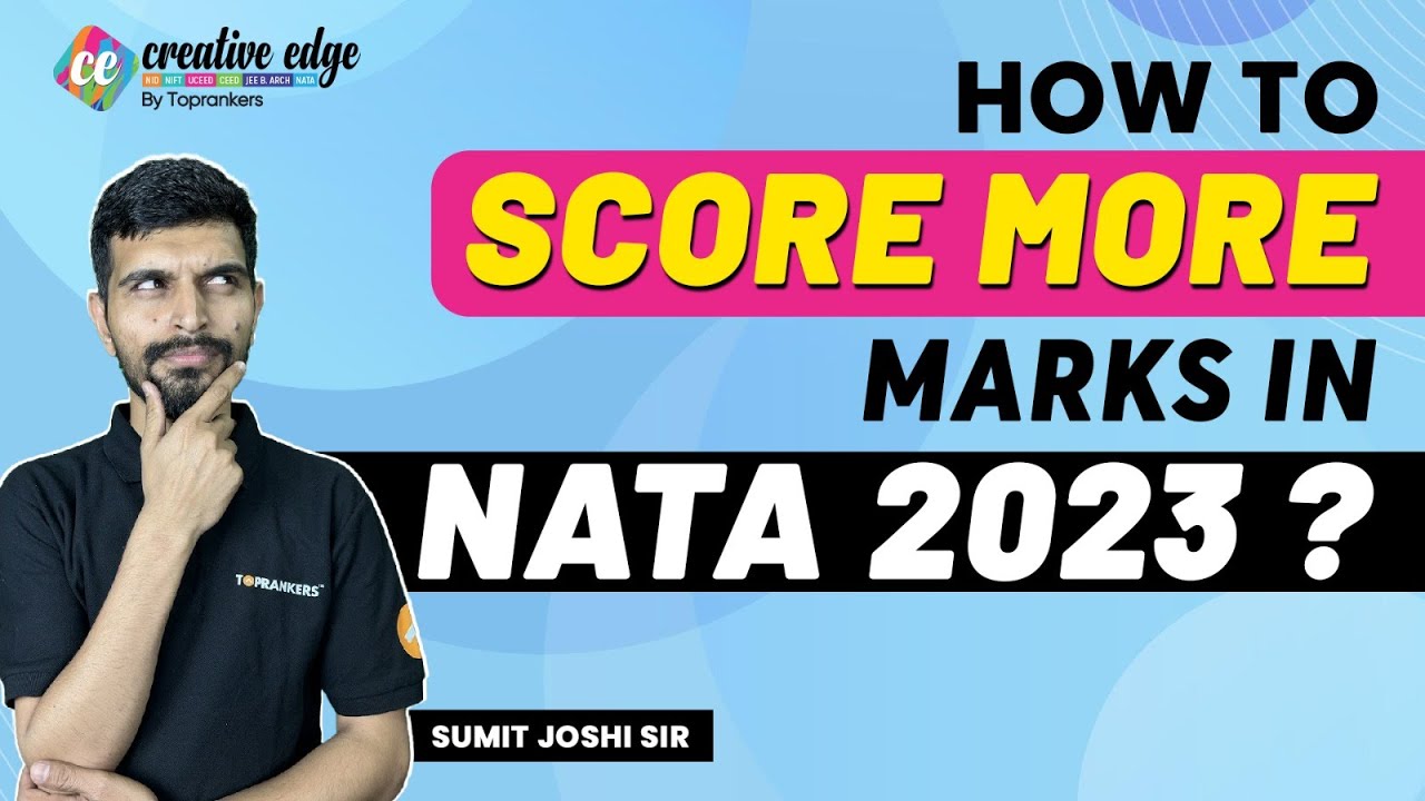 NATA Exam 2023 Preparation | How to score More marks in NATA 2023? | NATA 2023 Exam Tips