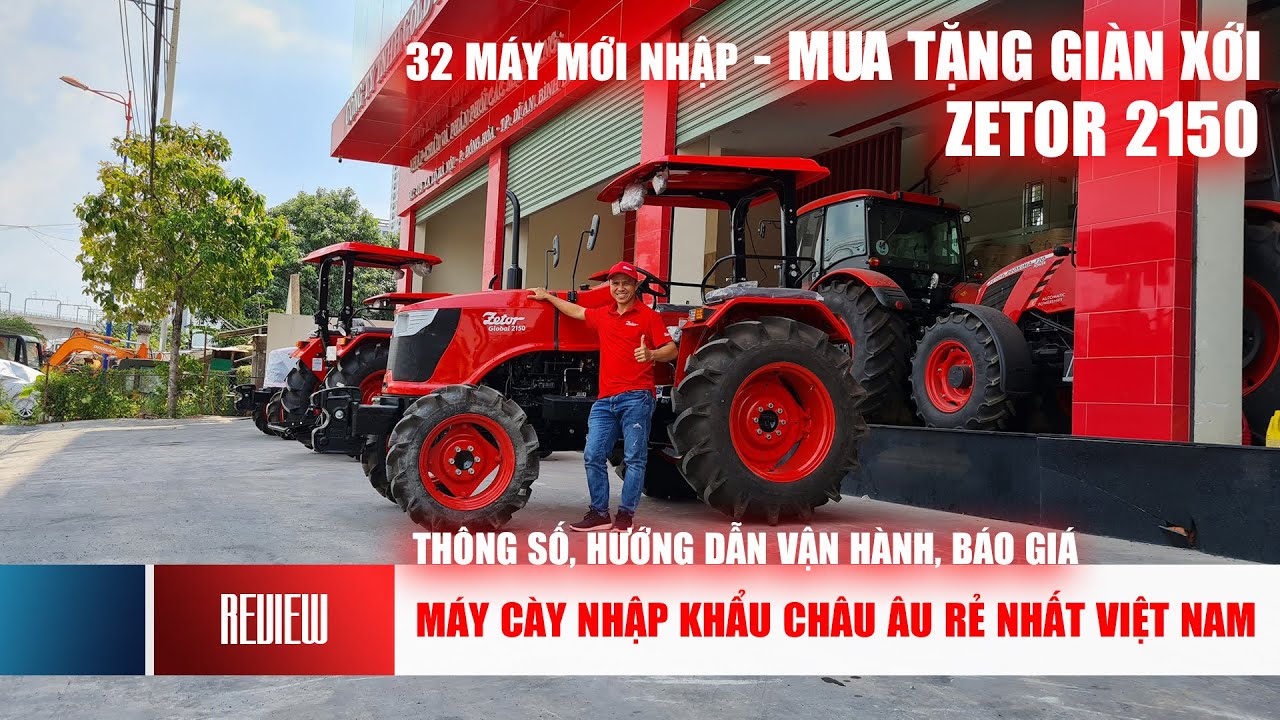 Review Chi tiết nhất Máy cày Zetor 2150 - Hotline: 0938.879.058 tư vấn