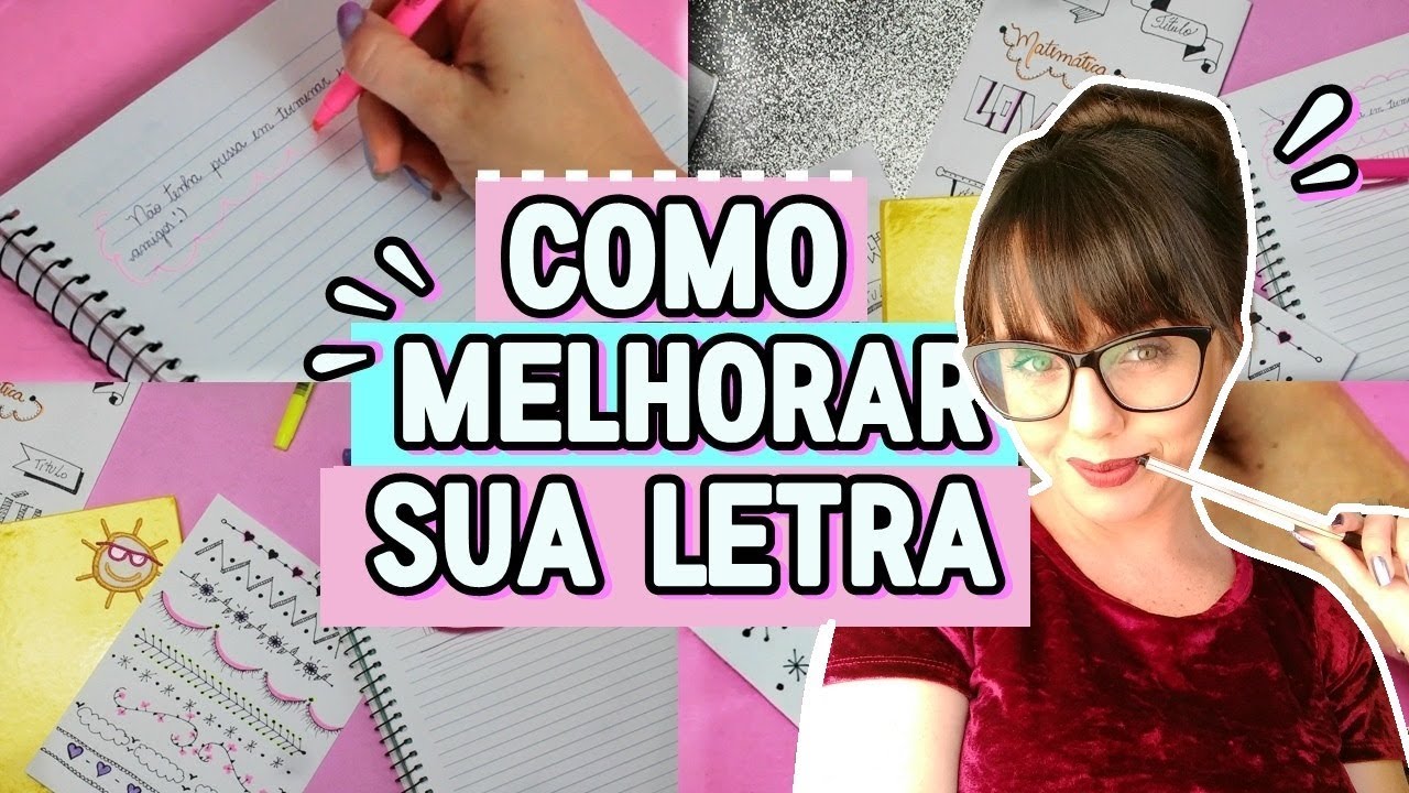 COMO TER LETRA BONITA #2 E DECORAÇÃO PARA CADERNOS