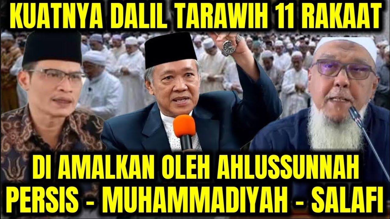 TERNYATA INI JUMLAH RAKAAT TARAWIH YANG SHAHIH || menurut PERSIS, MUHAMMADIYAH dan SALAFI