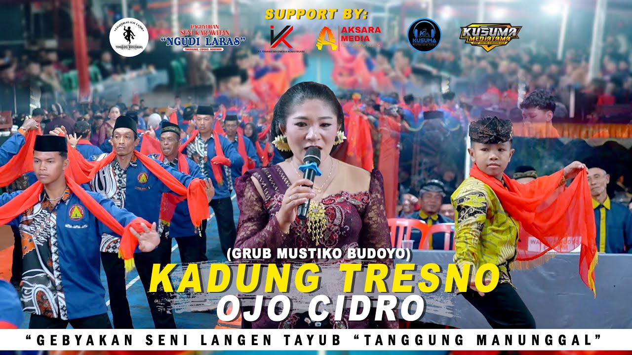 KADUNG TRESNO - OJO CIDRO | Gebyakan Tayub Tanggung Manunggal
