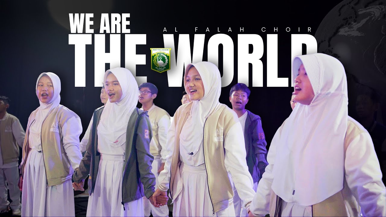 WE ARE THE WORLD | SDI AL FALAH CHOIR