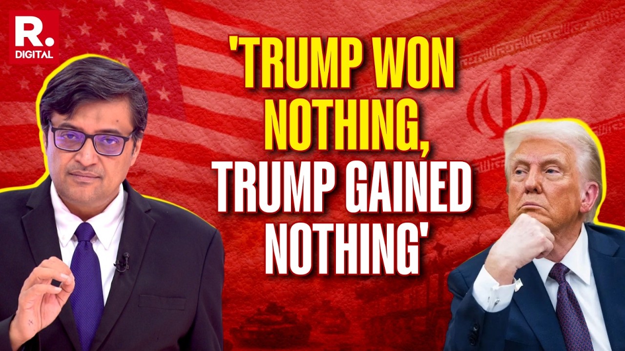 US-Iran Peace Deal: Arnab's Pointed Analysis On Why Trump Is The Ultimate Loser In Iran War