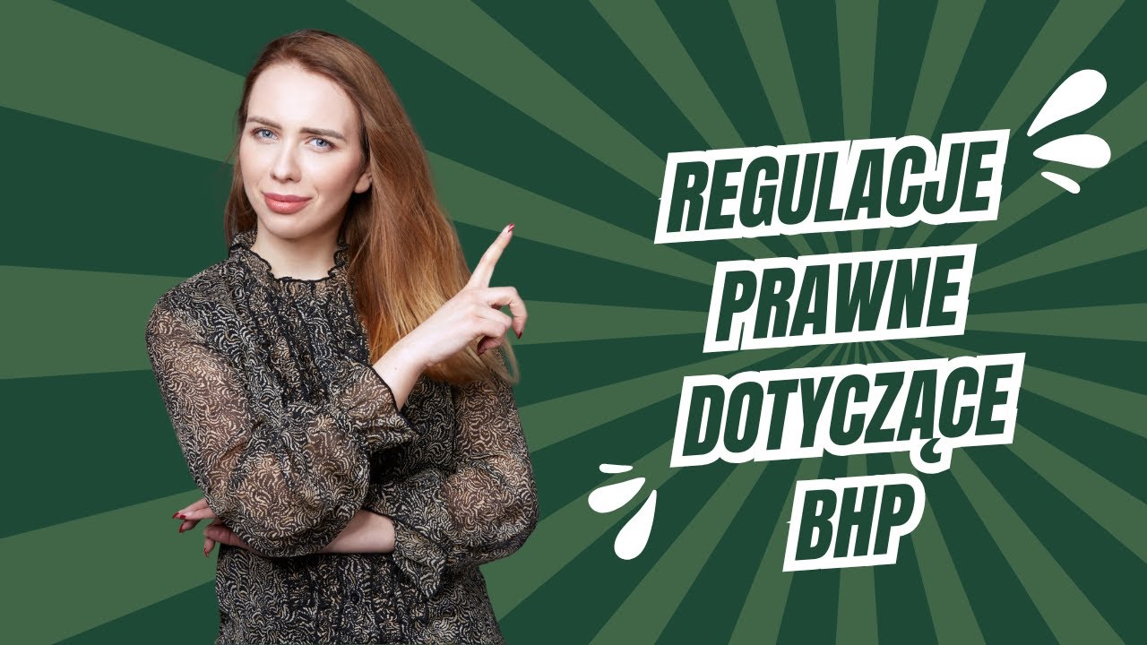 Regulacje prawne dotyczące BHP