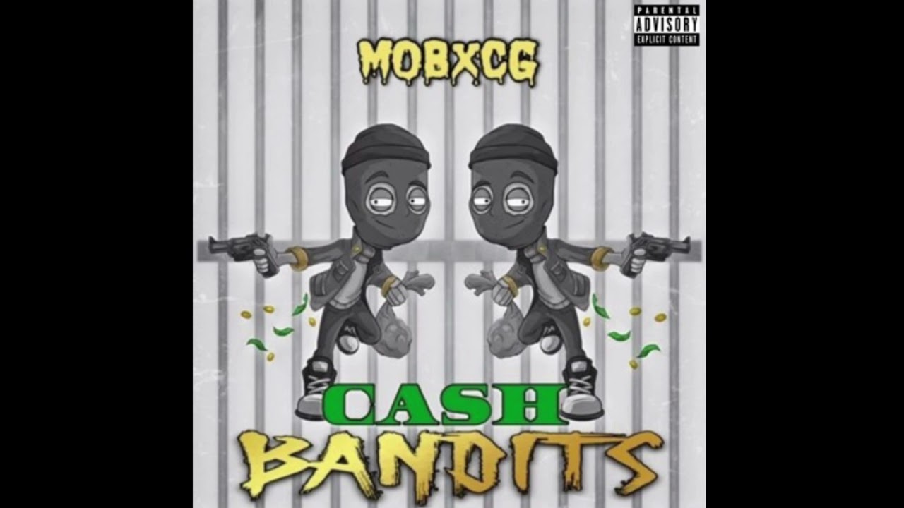 MOBxCG - Cash Bandits [Bass Boosted] (YoungZip | Sethii Shmactt | FITZ | MOB Buck)