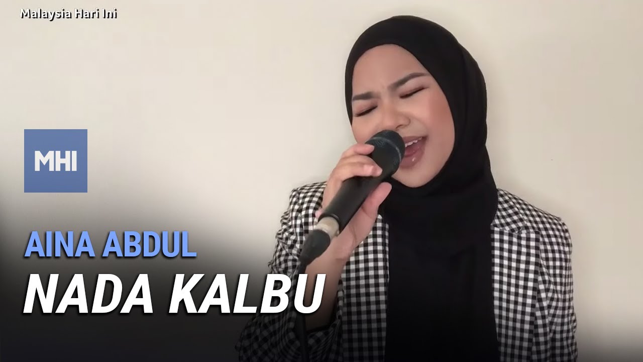 Aina Abdul - Nada Kalbu | MHI (10 Jun 2021)
