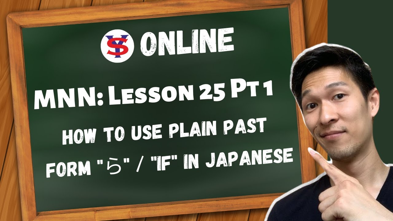 Learn Japanese Lessons in Tagalog | L25 P1| How to use Plain past form 