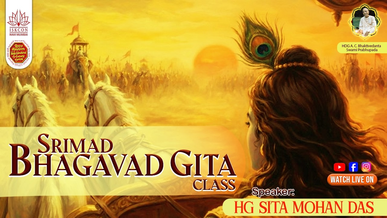 SRIMAD BHAGAVAD GITA CLASS || HG SITA MOHAN DAS || 12-2-2026