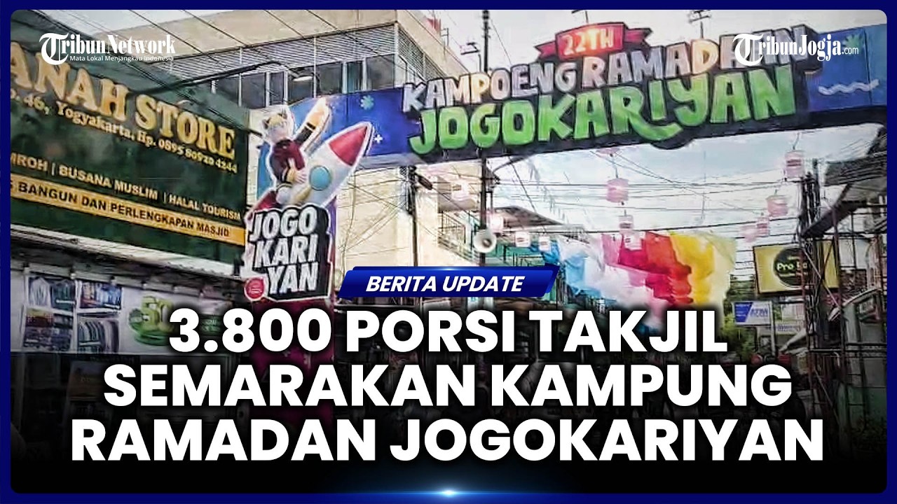 KAMPUNG RAMADAN JOGOKARIYAN KE-22, SEMARAK 'BERKAH BERJEMAAH' LEWAT 3.800 PORSI TAKJIL