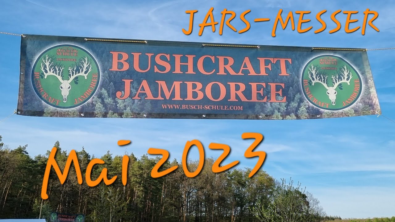 Bushcraft Jamboree 2023 Jackknife, Vanessa Blank, Outdoor Chiemgau, Claus Dierks, Tony Lennartz...
