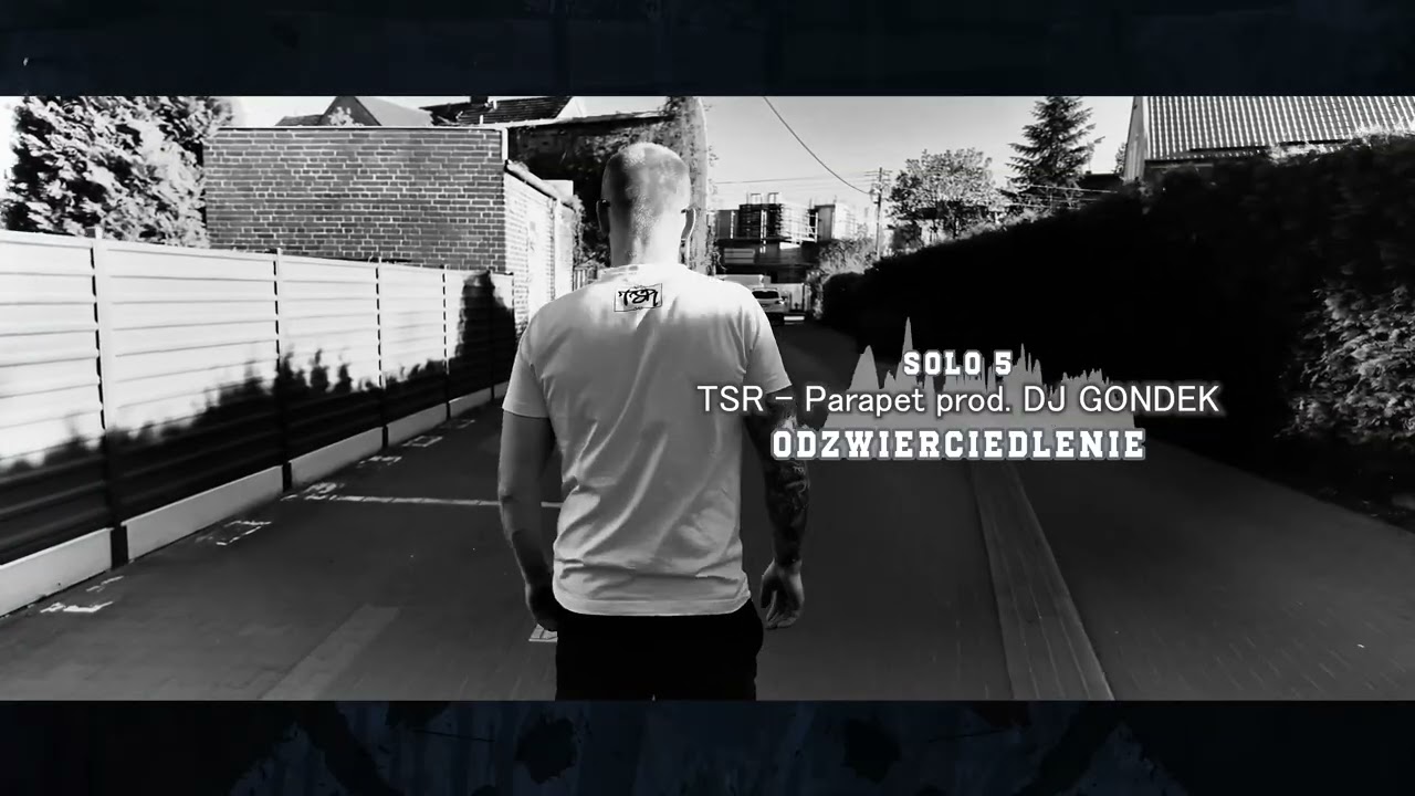 TSR - Parapet prod. Dj Gondek