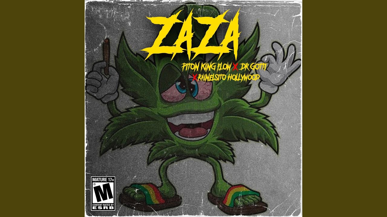 Zaza (feat. Dr Gotti Ft Rainelsito Hollywood)