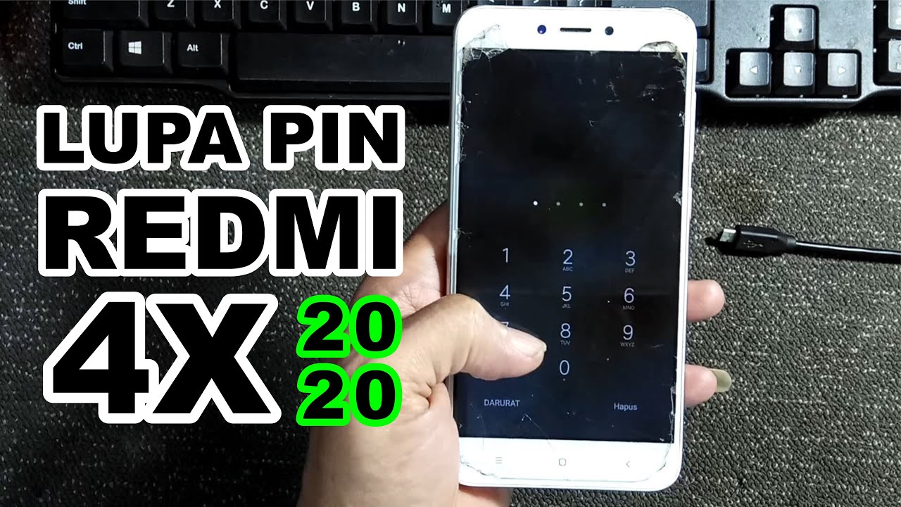 HARDRESET REDMI 4X SOLUSI LUPA POLA,PIN, ATAU PASSWORD