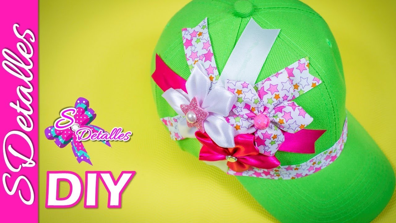 Como decorar una Gorra: Gorra Decorada #1 | Video# 55 | SDetalles | DIY