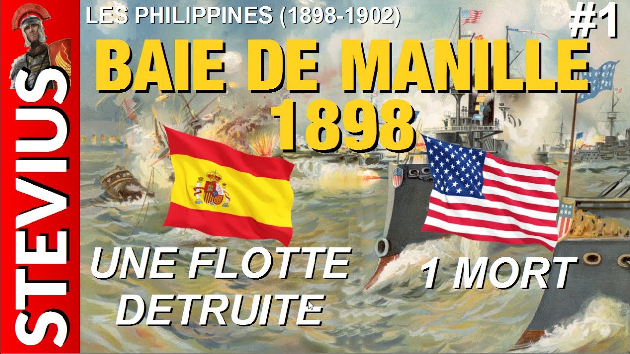 La bataille de la baie de Manille (1898) - Philippine (1898-1902) #1