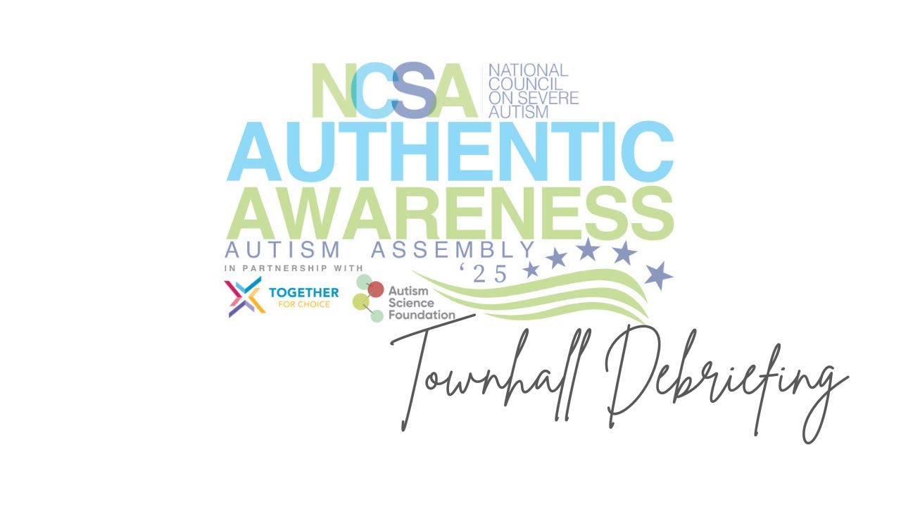 Authentic Awareness Autism Assembly - Washington, D.C. 2025 - Town Hall Debriefing - NCSA
