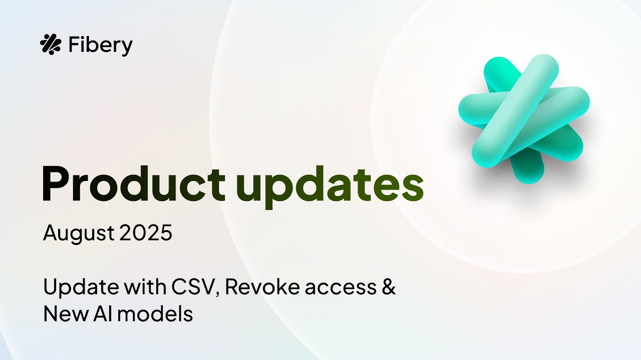 Update with CSV, Revoke access & New AI models — Product Updates (Aug 2025)