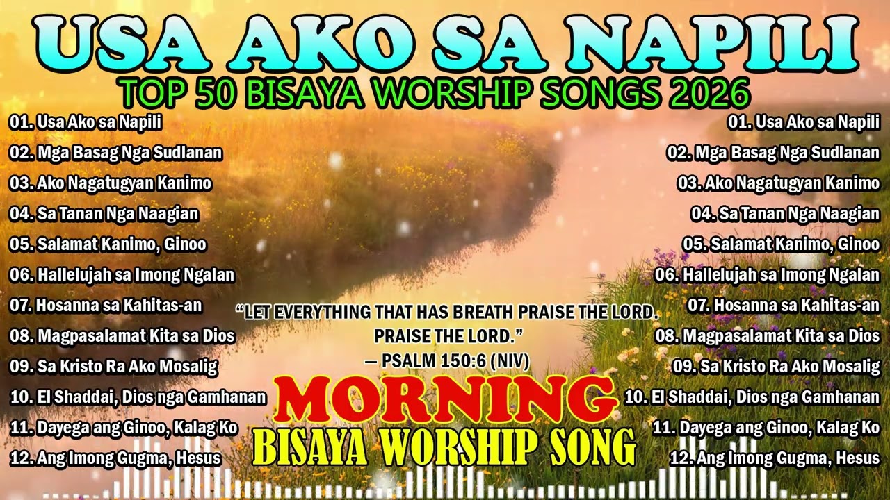 Morning Bisaya Worship Songs | Trust in Christ & Thanksgiving | Cebuano Praise Playlist 2026
