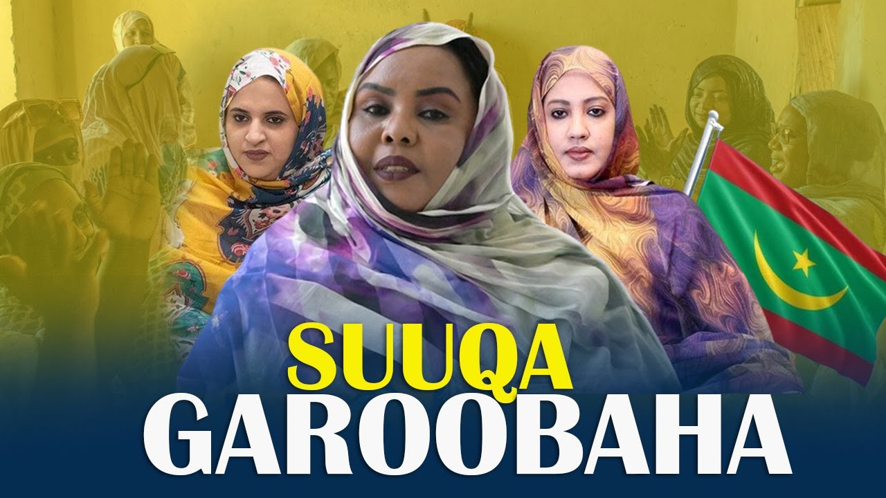Suuqa Garoobaha | Xogta Suuq Laga Helo Garoobo Lacag Leh 🌹❤🧕| Mouritania