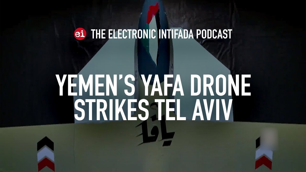 Yemen&rsquo;s Yafa drone strike on Tel Aviv, with Jon Elmer