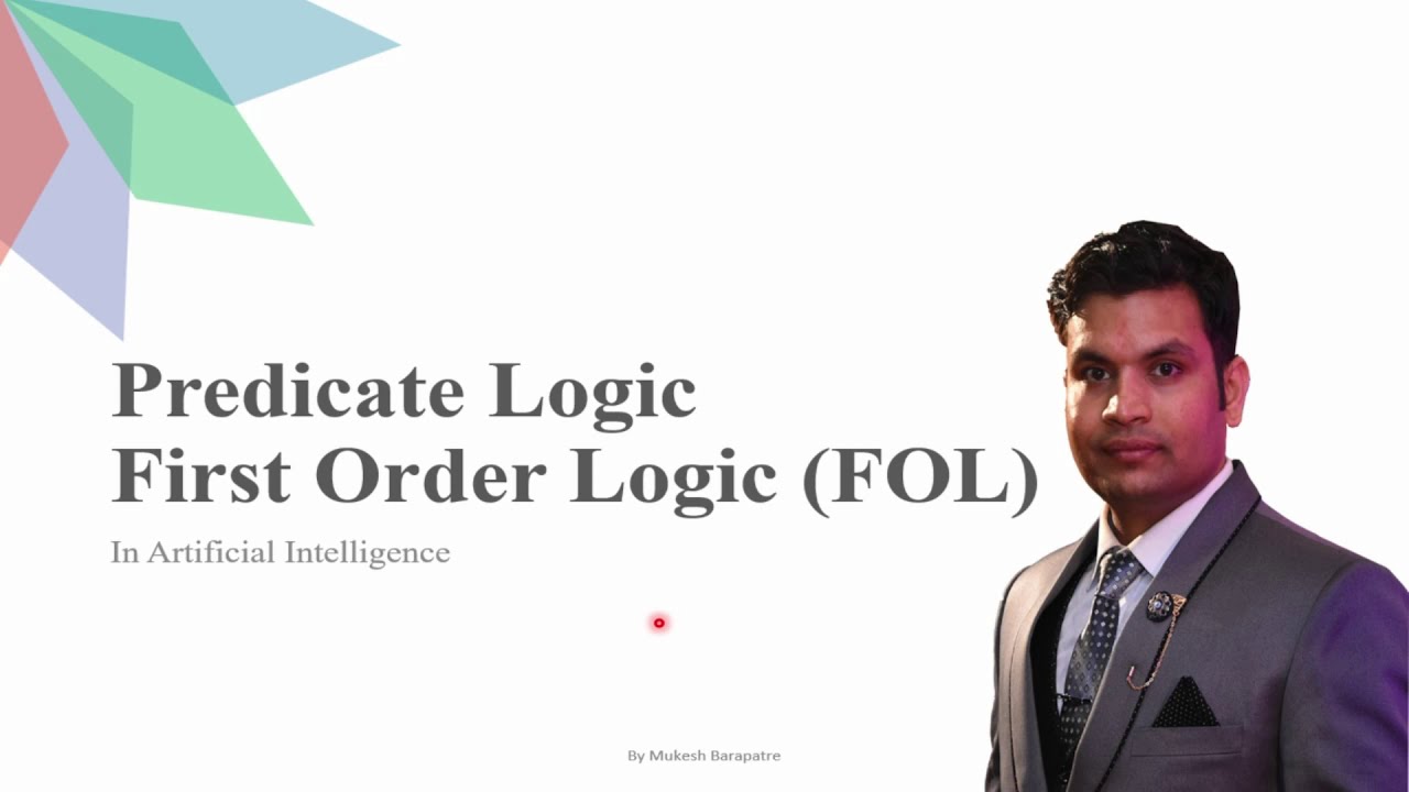 Predicate Logic in Artificial Intelligence | Knowledge Representation