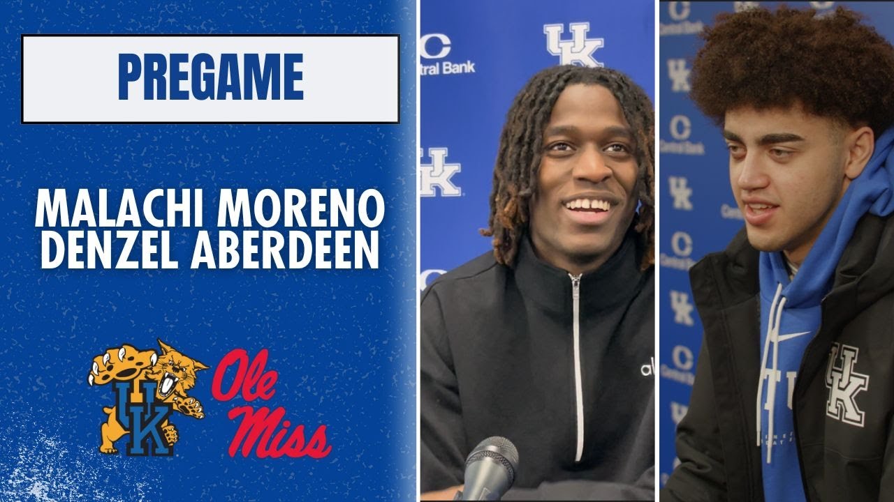 Kentucky's Malachi Moreno & Denzel Aberdeen Talk Ole Miss; Weather; & Adjusting to Injuries