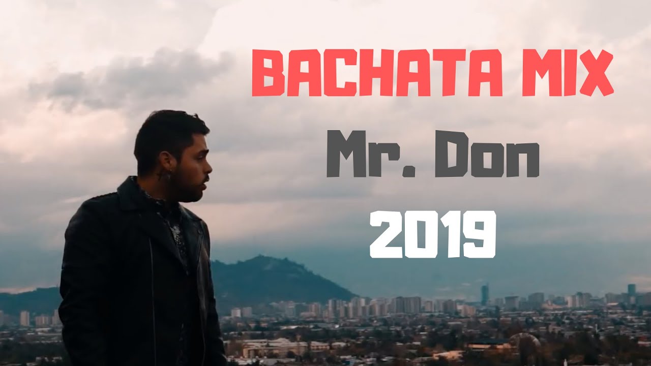 Bachata Mix | Bachata Cristiana Mix | Mix 2019 | Mr. Don