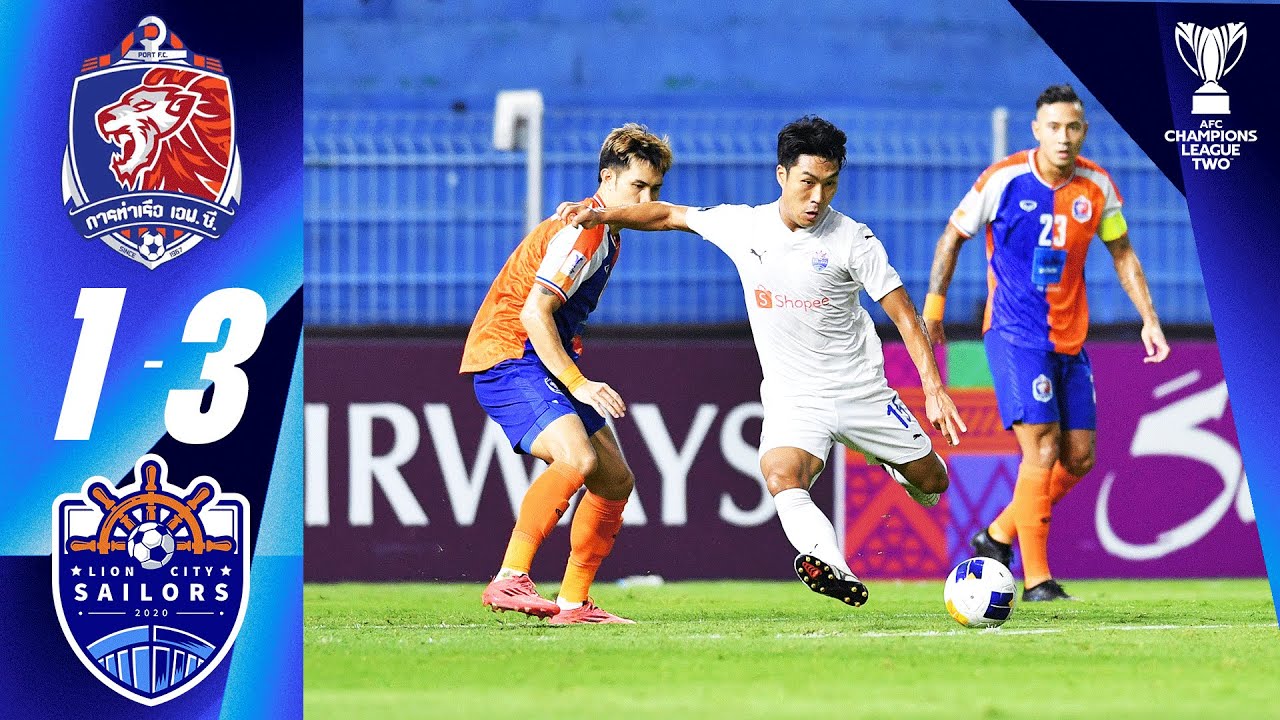 Port FC (THA) - Lion City Sailors FC (SGP) | Highlights | AFC Champions League Two&trade;