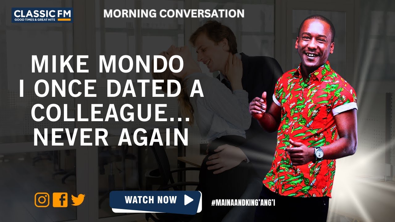 MIKE MONDO - I ONCE DATED A COLLEAGUE...NEVER AGAIN