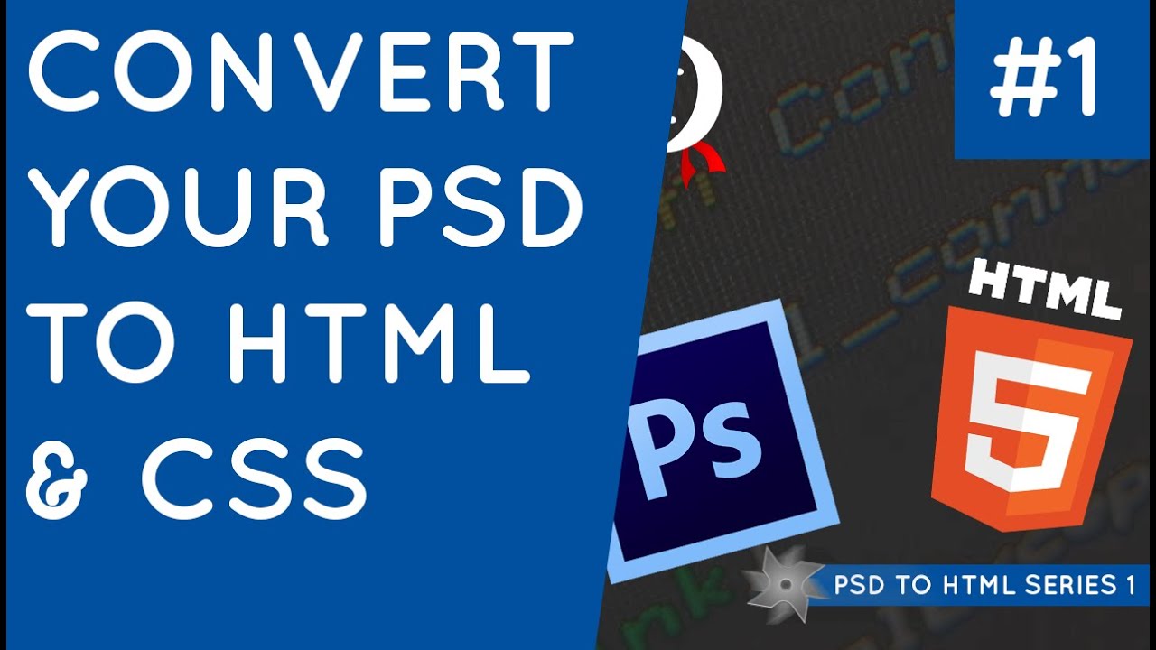 PSD to HTML & CSS (Series 1, unresponsive) #1 - Introduction