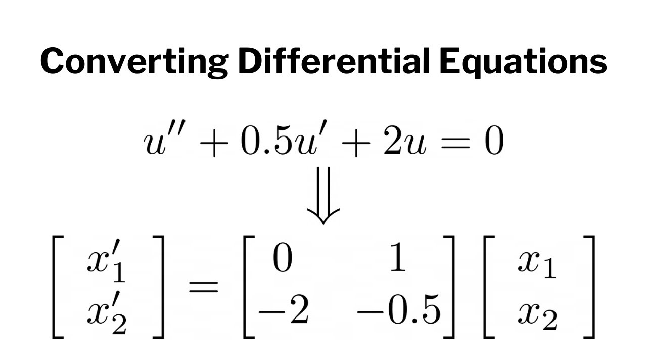 How to Convert a Single Differential Equation into a System of First-Order Differential Equations