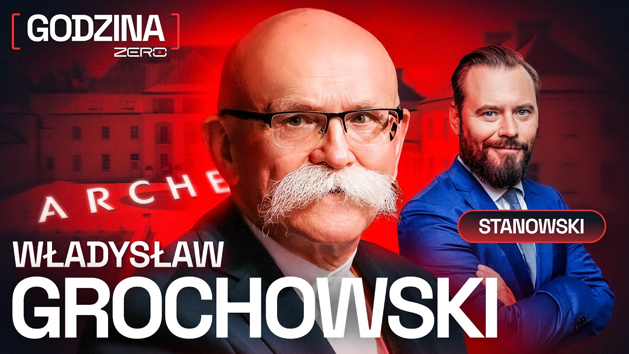 GODZINA ZERO #202: KRZYSZTOF STANOWSKI I WŁADYSŁAW GROCHOWSKI