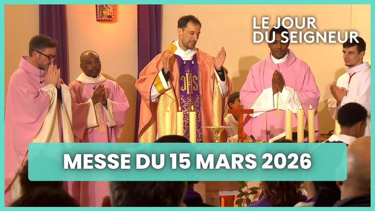 Messe du 15 Mars 2026 - Le Jour du Seigneur – Célébration complète