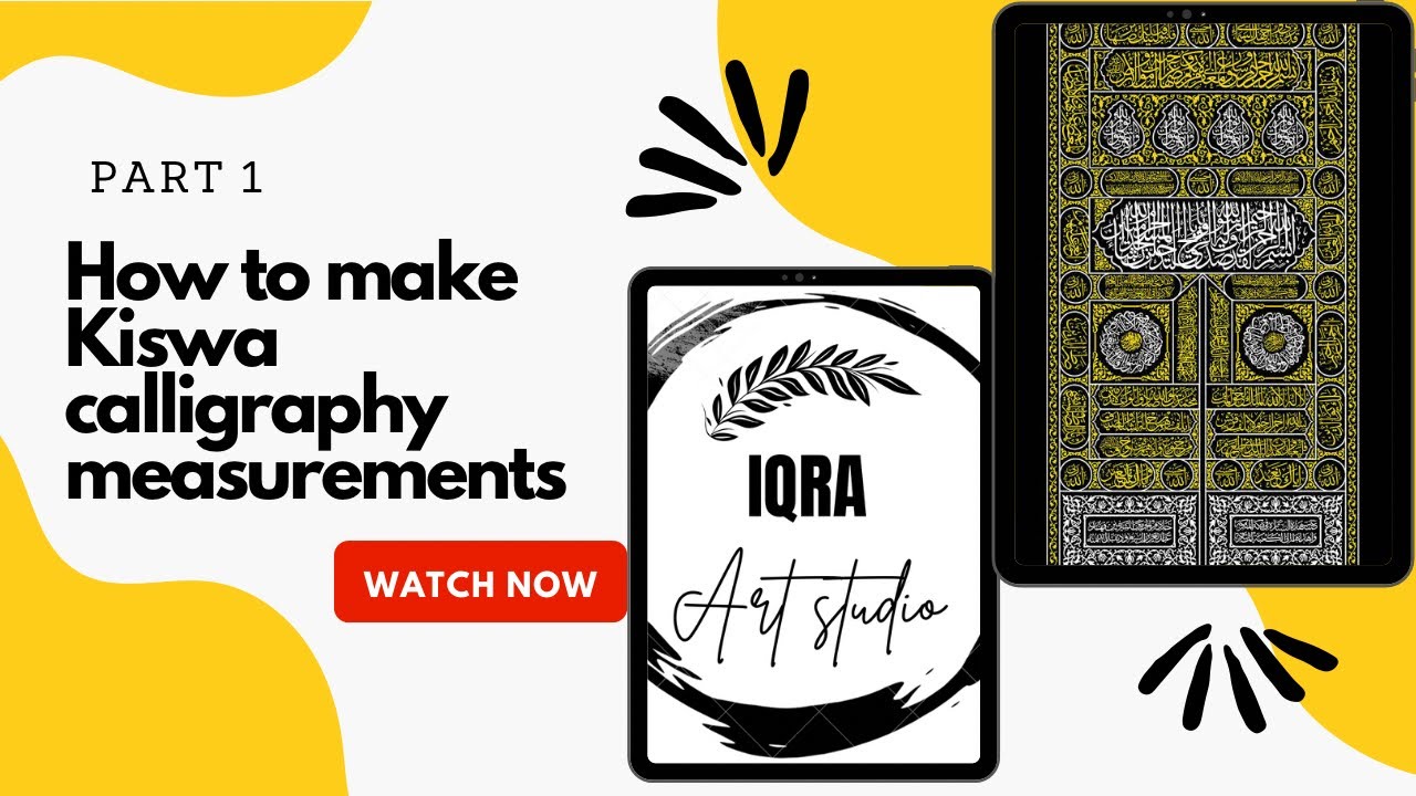 How to make Kiswa calligraphy measurements ( Part 1 )