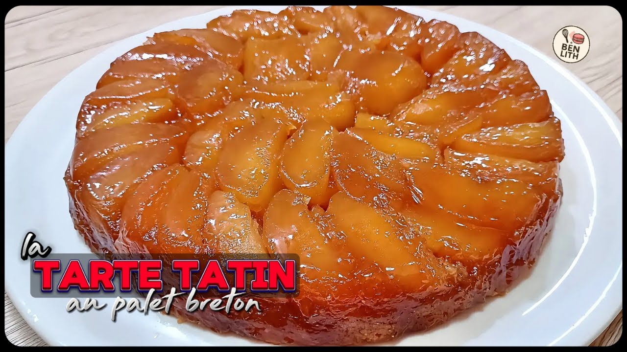 Tarte Tatin & Palet Breton &ndash; Recette facile 🍎