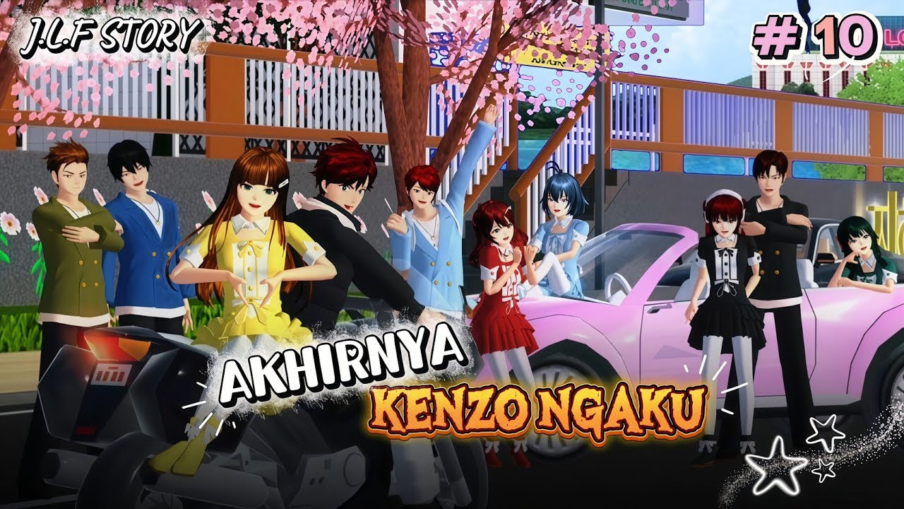 AKHIRHYA KENZO NGAKU!! 💗{J.L.F STORY #10} || DRAMA SAKURA SCHOOL SIMULATOR ILA DEAR