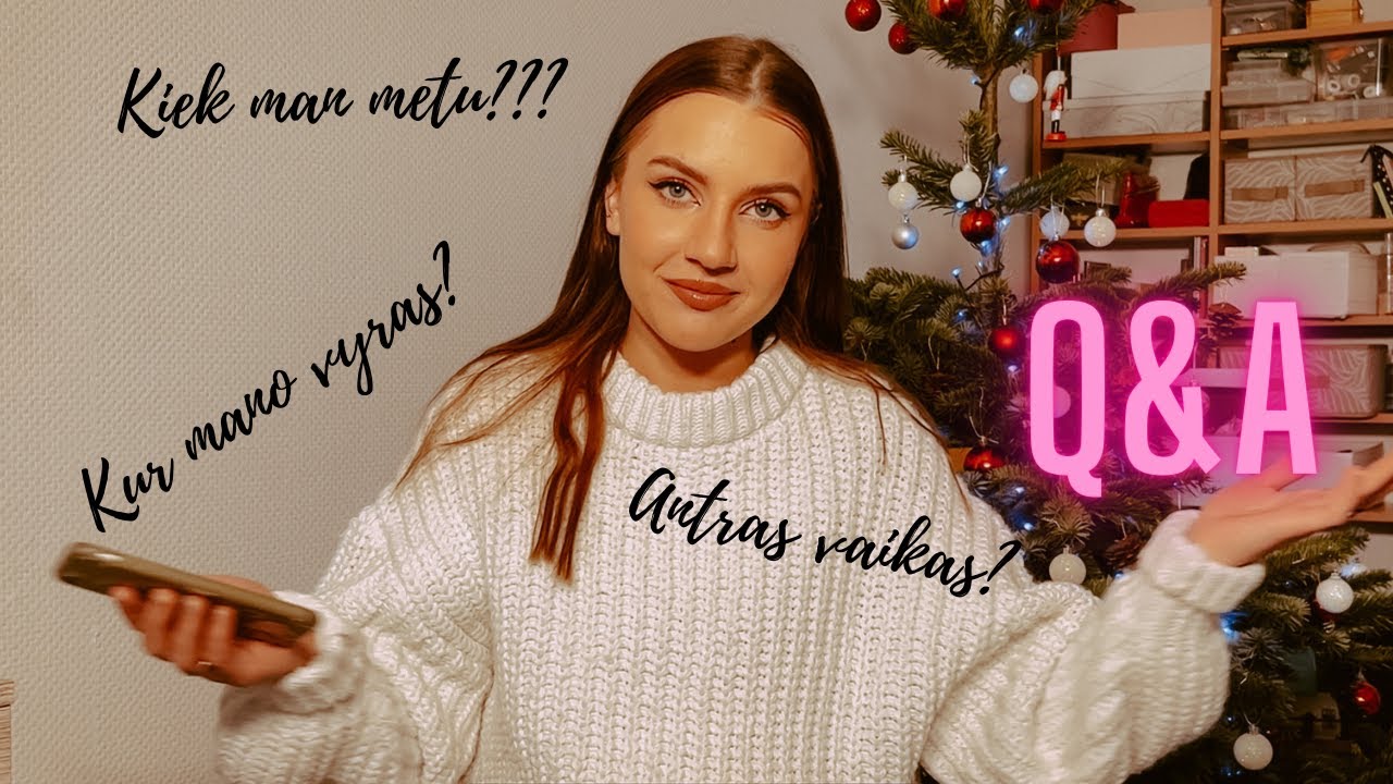 Vlogmas day 7. Q&A Kur mano vyras? Kiek man metų? Antras vaikas?