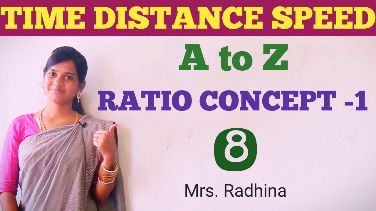 ( A to Z )TIME, DISTANCE & SPEED in Tamil| PART-8 | RATIO CONCEPT - 1 |Mrs.RADHINA