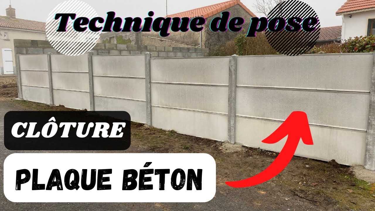 Comment poser une clôture béton, mur de clôture en plaque béton