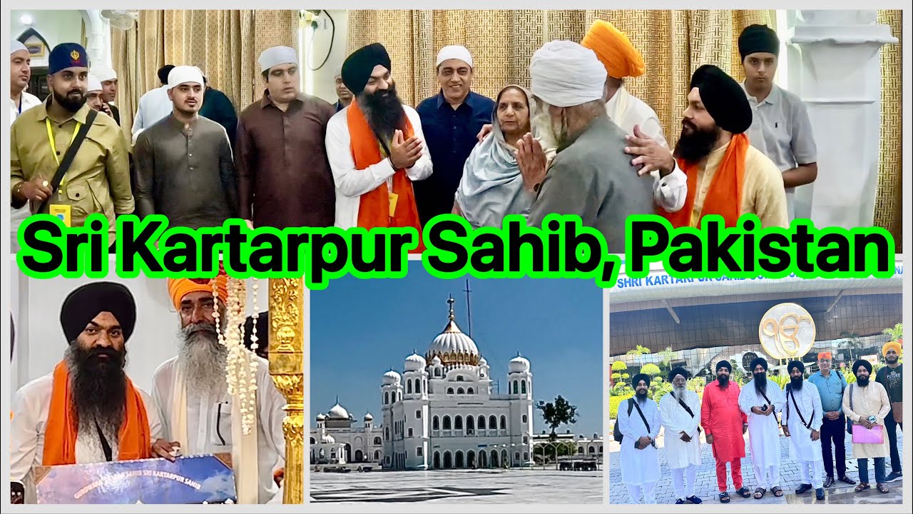 Gurudwara Kartarpur sahib, Pakistan 🇵🇰 | DETAILED VIDEO |  VLOG 498 | Bhai Gagandeep Singh